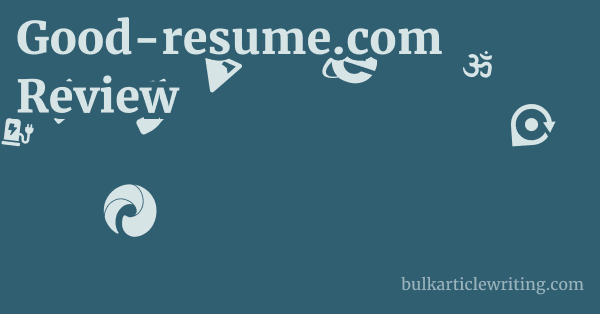 Good-resume.com Review 1 by