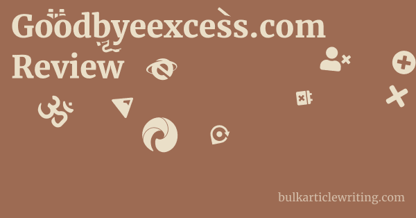 Goodbyeexcess.com Review 1 by