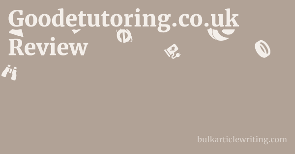 Goodetutoring.co.uk Review 1 by