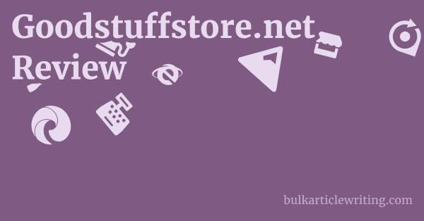 Goodstuffstore.net Review 1 by