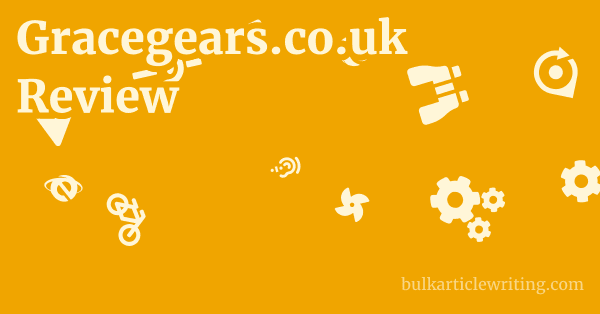 Gracegears.co.uk Review 1 by Partners