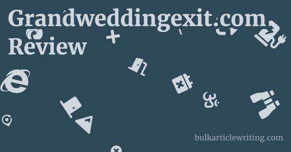 Grandweddingexit.com Review 1 by