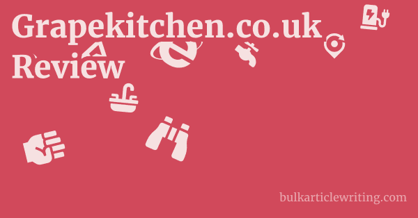 Grapekitchen.co.uk Review 1 by