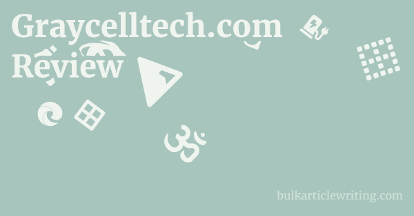 Graycelltech.com Review 1 by