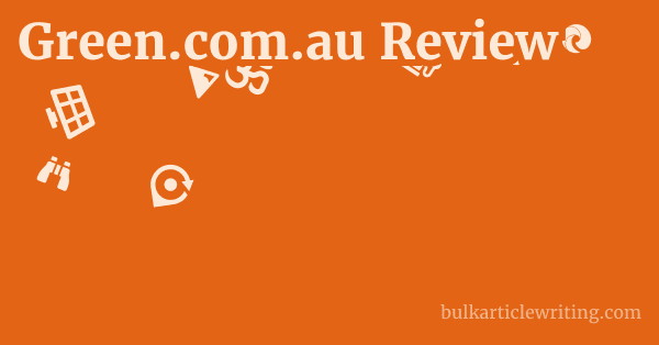 Green.com.au Review 1 by Partners