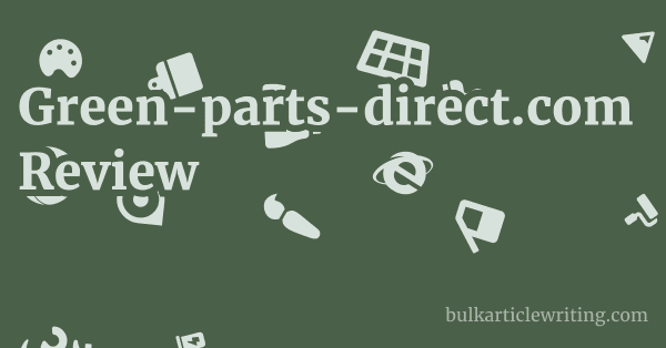 Green-parts-direct.com Review 1 by Partners