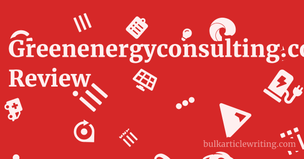 Greenenergyconsulting.co.uk Review 2 by Greenenergyconsulting.co.uk Review 1 by