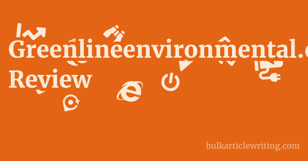 Greenlineenvironmental.co.uk Review 1 by