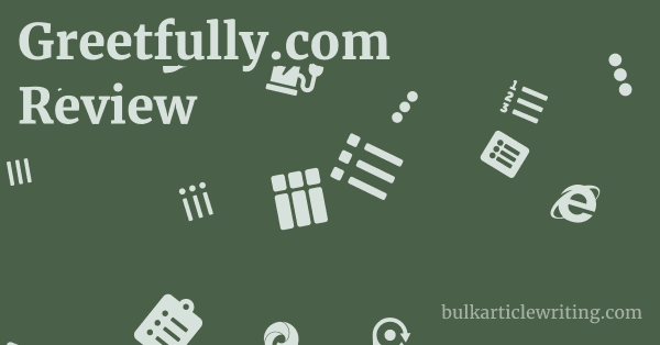 Greetfully.com Review 1 by