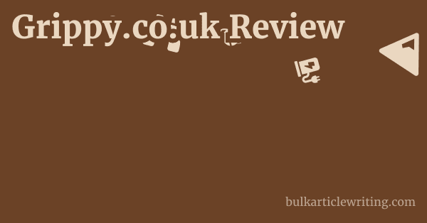 Grippy.co.uk Review 1 by