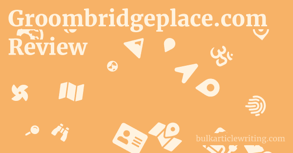 Groombridgeplace.com Review 1 by