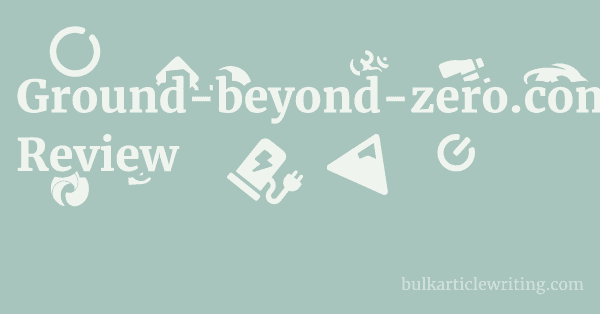 Ground-beyond-zero.com Review 1 by