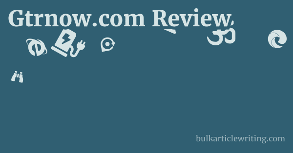 Gtrnow.com Review 1 by