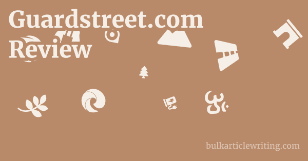 Guardstreet.com Review 1 by