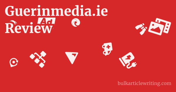 Guerinmedia.ie Review 1 by
