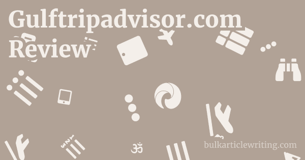 Gulftripadvisor.com Review 1 by