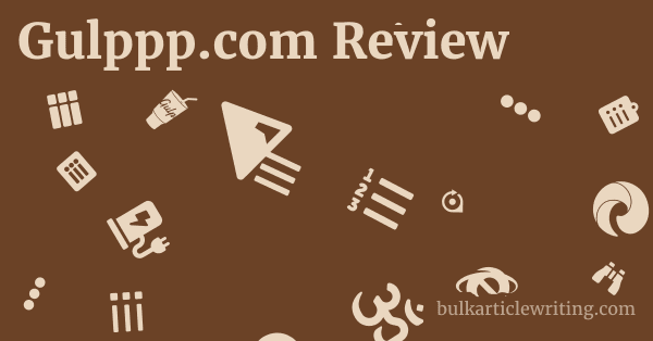 Gulppp.com Review 1 by