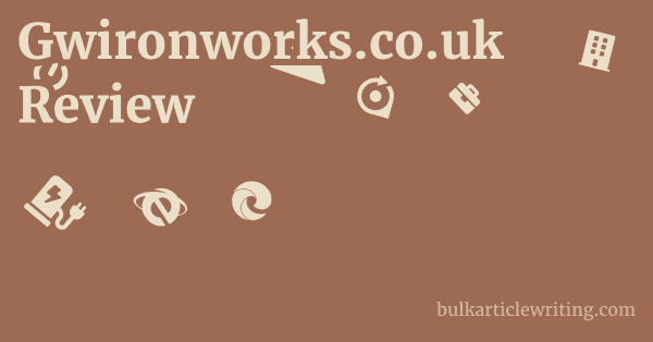 Gwironworks.co.uk Review 1 by