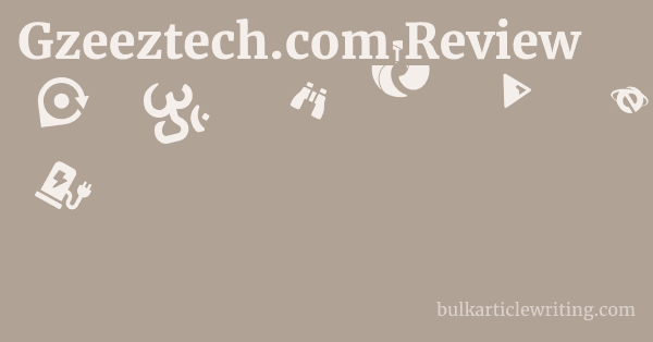 Gzeeztech.com Review 1 by