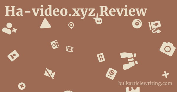 Ha-video.xyz Review 1 by