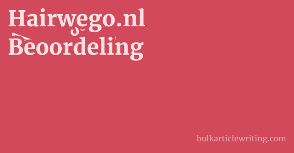 Hairwego.nl Beoordeling 1 by