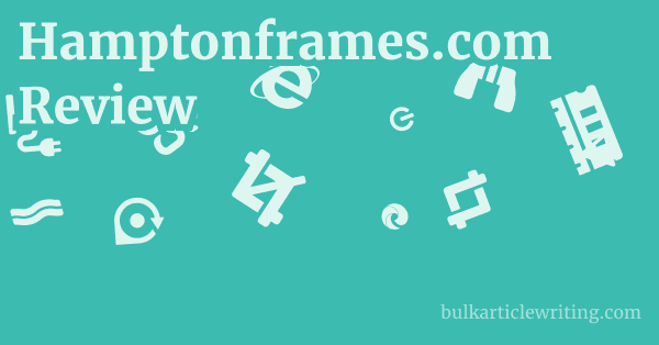 Hamptonframes.com Review 1 by