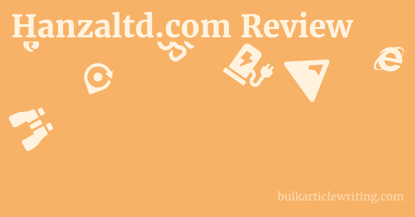Hanzaltd.com Review 1 by