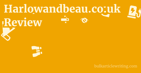 Harlowandbeau.co.uk Review 1 by