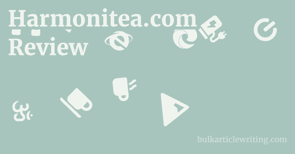 Harmonitea.com Review 1 by
