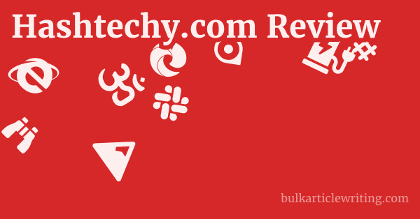 Hashtechy.com Review 1 by
