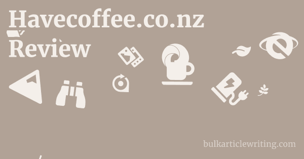 Havecoffee.co.nz Review