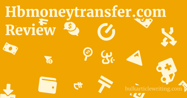 Hbmoneytransfer.com Review 1 by