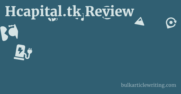 Hcapital.tk Review 1 by