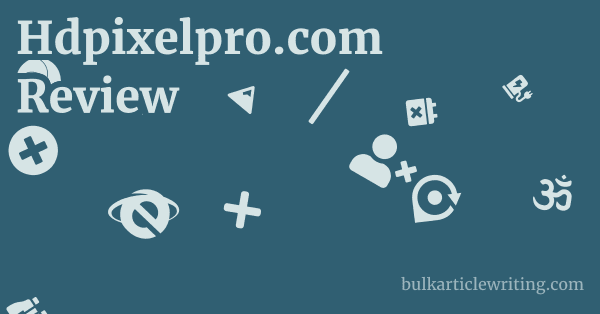 Hdpixelpro.com Review 1 by