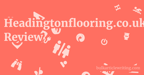 Headingtonflooring.co.uk Review 1 by