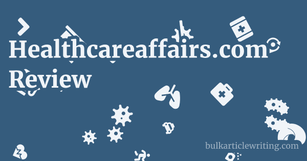 Healthcareaffairs.com Review 1 by