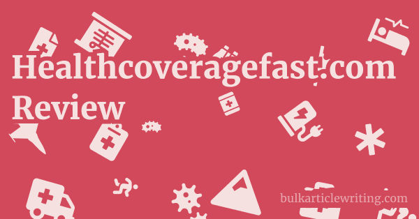 Healthcoveragefast.com Review 1 by