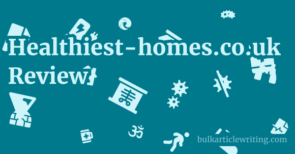 Healthiest-homes.co.uk Review 1 by