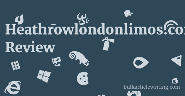 Heathrowlondonlimos.com Review 1 by