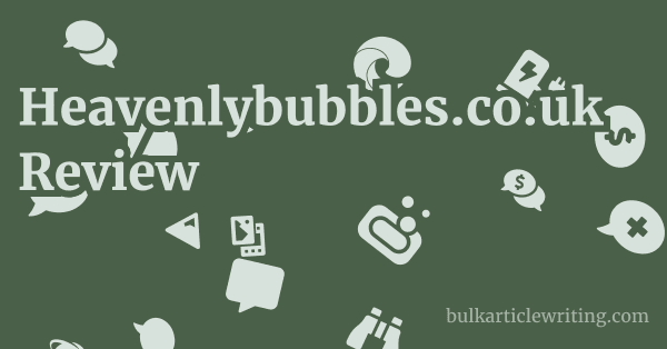 Heavenlybubbles.co.uk Review 1 by Partners