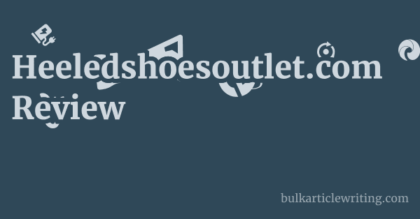 Heeledshoesoutlet.com Review 1 by