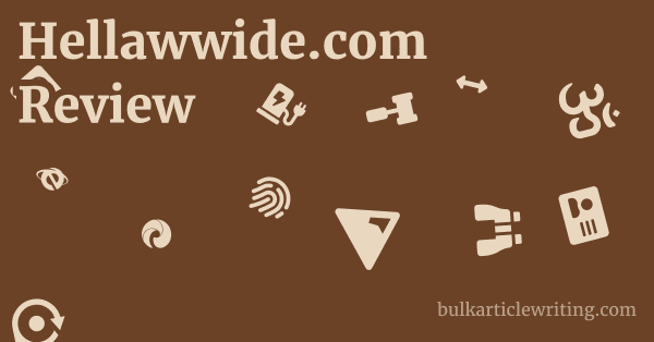 Hellawwide.com Review 1 by