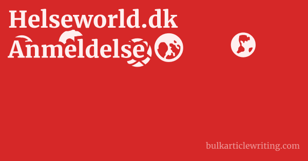 Helseworld.dk Anmeldelse 1 by
