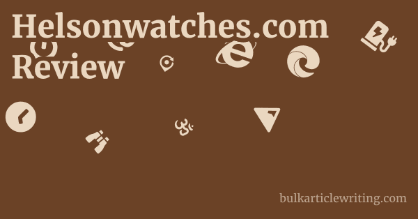 Helsonwatches.com Review 1 by