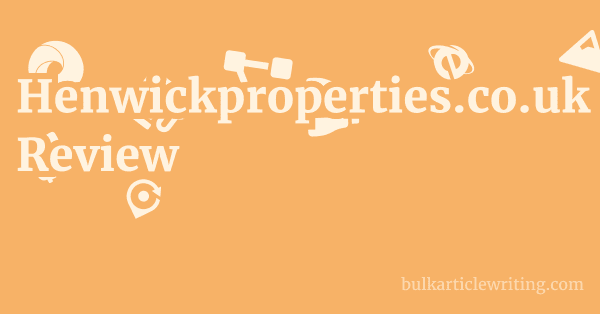 Henwickproperties.co.uk Review 1 by