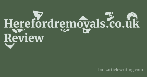 Herefordremovals.co.uk Review 1 by