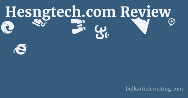 Hesngtech.com Review 1 by
