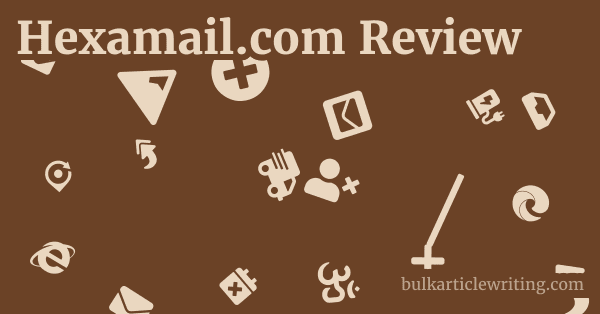 Hexamail.com Review 1 by