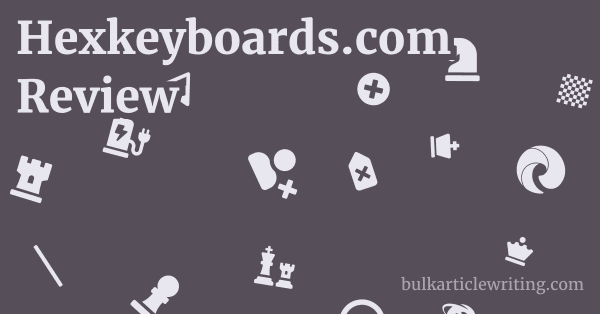 Hexkeyboards.com Review 1 by