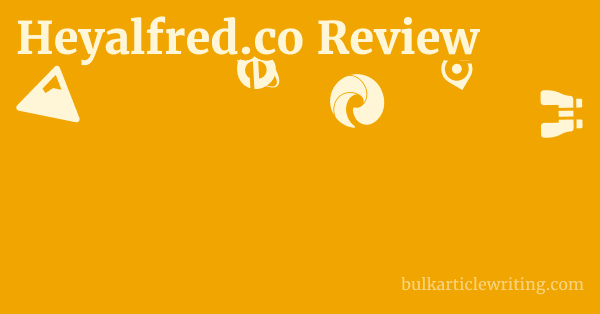 Heyalfred.co Review 1 by